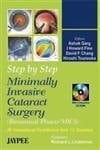 Step by Step Minimally Invasive Cataract Surgery(bimanual Phaco/mics) with CD-ROM by Garg