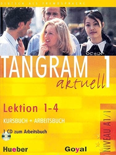 Tangram aktuell Niveaustufe A1/1 : Lektion 1-4