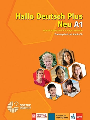 Hallo Deutsch Plus Neu Grundkurs für junge Lernende. Trainingsheft mit Audio-CD.. A1