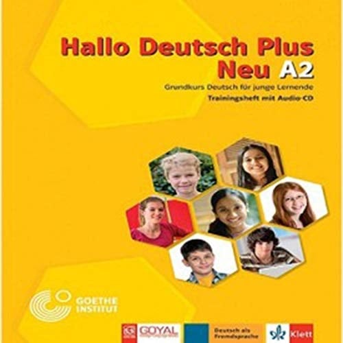 Hallo Deutsch Plus Neu Grundkurs für junge Lernende. Trainingsheft mit Audio-CD.. A2