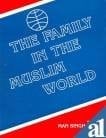 The Family in The Muslim World