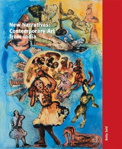 New Narratives: Contemporary Art from India