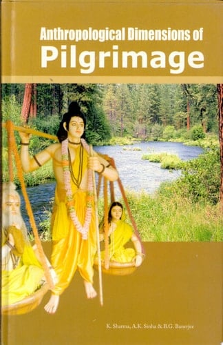 Anthropological Dimensions of Pilgrimage