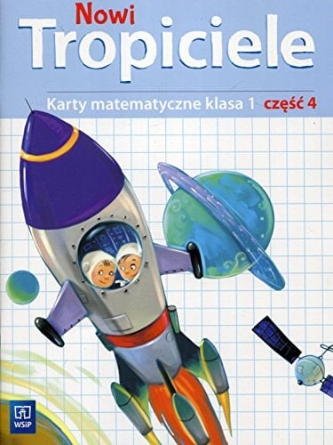 Nowi tropciele edukacja wczesnoszkolna : karty matematyczne : klasa 1. Cz. 4