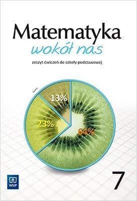 Matematyka wokół nas 7 zeszyt ćwiczeń do szkoły podstawowej