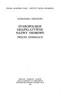 Staropolskie odapelatywne nazwy osobowe: Proces onimizacji (Prace Instytutu Języka Polskiego) (Polish Edition)