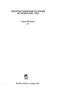 Polityka gospodarcza Polski w latach 1948-1956 (Polish Edition)