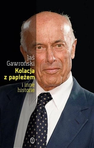 Kolacja z papiezem i inne historie