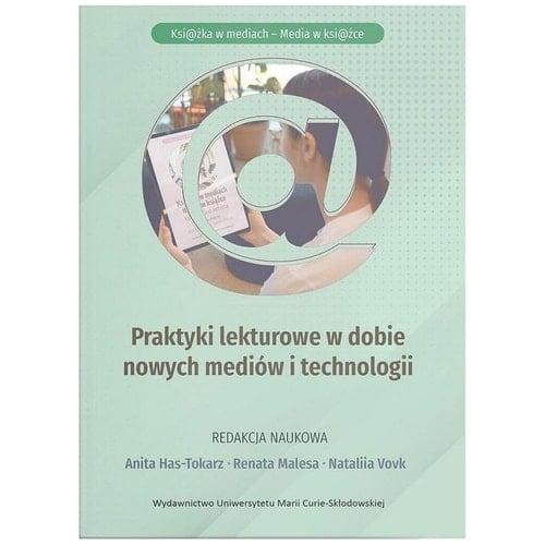 Praktyki lekturowe w dobie nowych mediów i technologii