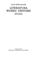 Literatura wobec historii: Studia (Acta Universitatis Wratislaviensis) (Polish Edition)