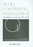 Studia z architektury nowoczesnej: Architektura i wnętrza 1905-1923