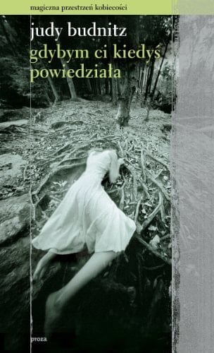 Gdybym ci kiedyś powiedziała