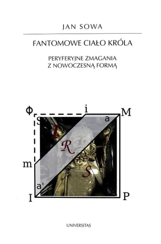 Fantomowe ciało króla peryferyjne zmagania z nowoczesną formą