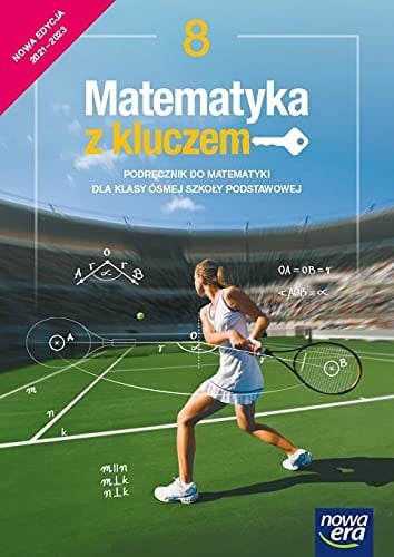 Matematyka z kluczem 8 podręcznik do matematyki dla klasy ósmej szkoły podstawowej