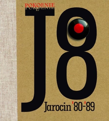 Pokolenie J8 Jarocin '80 - '89