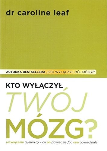 Kto wyłączył twój mózg? rozwiązanie tajemnicy co on powiedział - co ona powiedziała