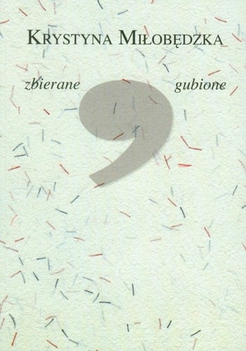 Zbierane, gubione - 1960-2010