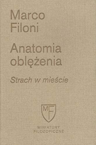 Anatomia oblężenia strach w mieście