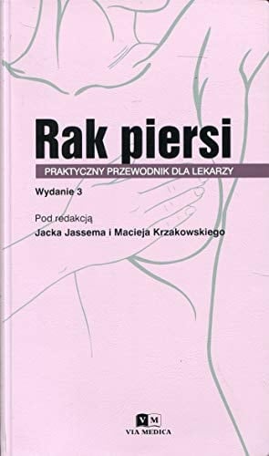 Rak piersi praktyczny przewodnik dla lekarzy