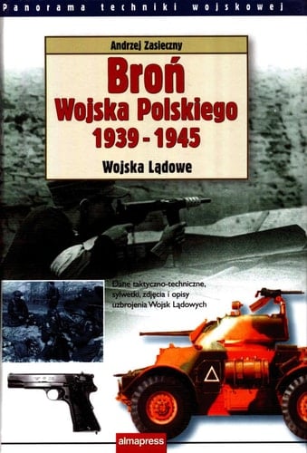 Broń Wojska Polskiego 1939-1945: wojska lądowe