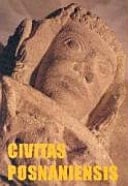 Civitas posnaniensis studia z dziejów średniowiecznego Poznania
