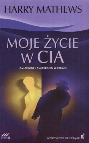Moje życie w CIA kronika roku 1973