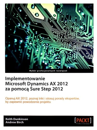 Implementowanie Microsoft Dynamics AX 2012 za pomocą Sure Step 2012