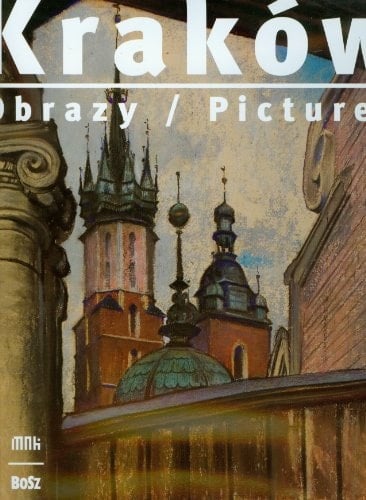 Kraków : Obrazy : Ze Zbiorów Muzeum Narodowego W Krakowie