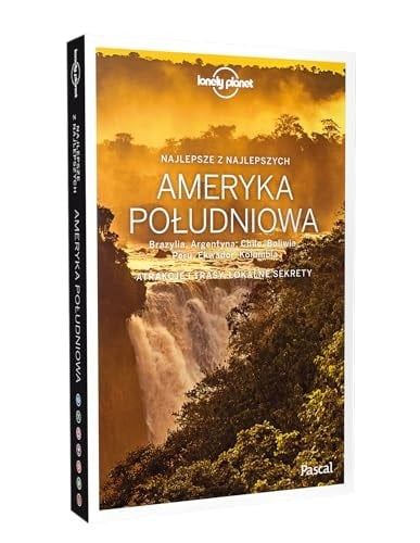 Ameryka Południowa atrakcje i trasy, lokalne sekrety