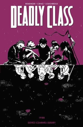 Deadly class 1988 dzieci czarnej dziury