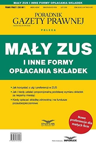 Mały ZUS i inne formy opłacania składek jak korzystać z ulg i preferencji w ZUS, jak i kiedy ustalać proporcjonalną podstawę wymiaru składek za niepełny miesiąc, kiedy opłacać składkę zdrowotną i na fundusze pozaubezpieczeniowe