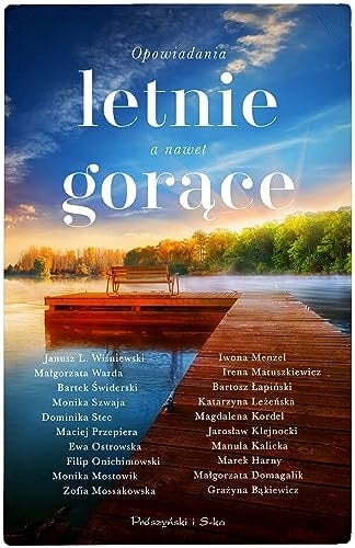 Opowiadania letnie a nawet gorące