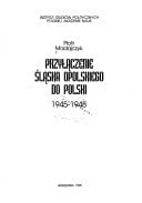 Przyłączenie Śląska Opolskiego do Polski: 1945-1948 (Polish Edition)