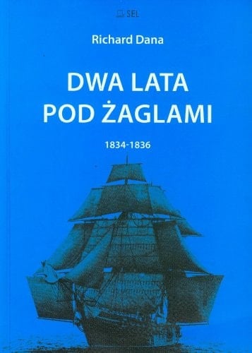 Dwa lata pod żaglami (1834-1836)
