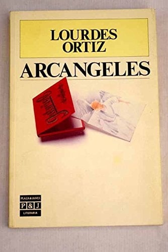 Arcángeles (Plaza & Janés/literaria) (Spanish Edition)