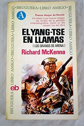 El Yang-Tse en llamas Los Granos de Arena