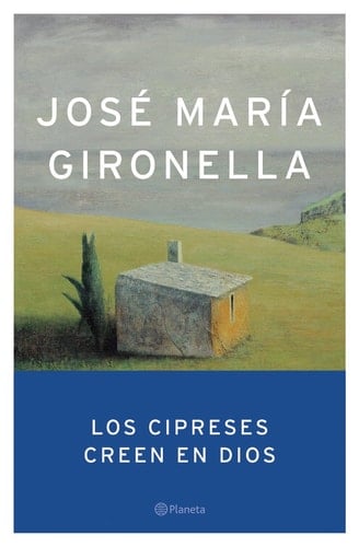 Los cipreses creen en Dios novela