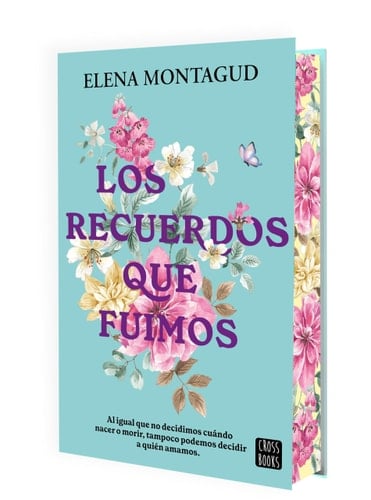 Los recuerdos que fuimos: Edición con cantos tintados