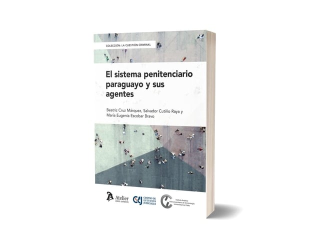 El sistema penitenciario paraguayo y sus agentes