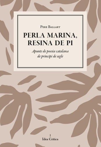 Perla marina, resina de pi: Apunts de poesia catalana de principi de segle