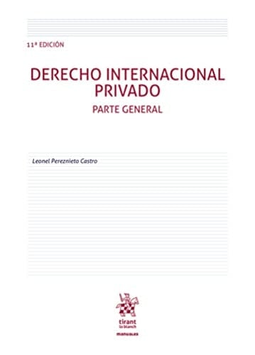 Derecho Internacional Privado. Parte general 11ª Edición
