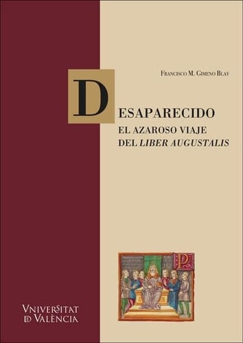 Desaparecido el azaroso viaje del Liber Augustalis