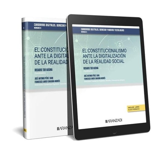 El constitucionalismo ante la digitalización de la realidad social