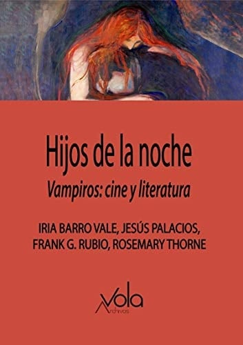 Hijos de la noche vampiros : cine y literatura