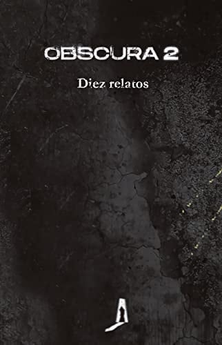Obscura 2 diez relatos