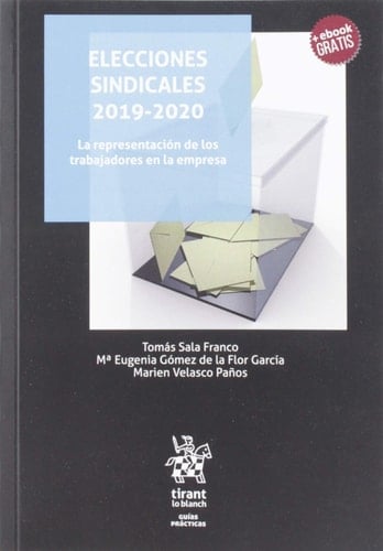 Elecciones sindicales 2019-2020 la representación de los trabajadores en la empresa