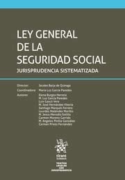 Ley general de la seguridad social jurisprudencia sistematizada