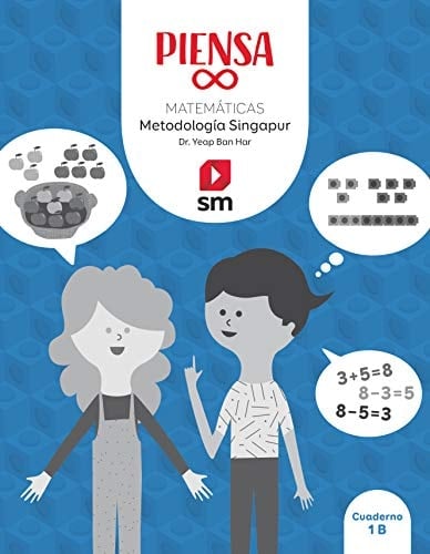 Piensa [infinito]. Metodología Singapur. 1 Primaria. Cuaderno