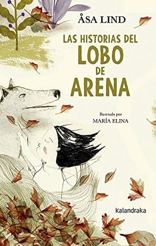 Las historias del Lobo de Arena