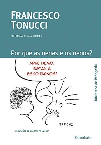Por que as nenas e os nenos?